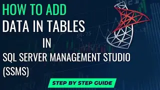 How to Easily Insert Data into a Database Table in SQL Server Management Studio (SSMS)