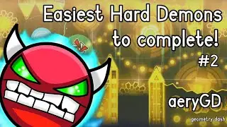 Easiest Hard Demons to Complete (Geometry Dash) #2
