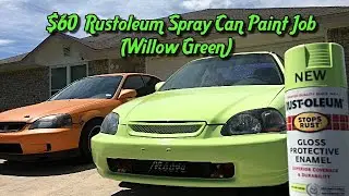 Cheap DIY spray can paint job you can do for $65 or less!