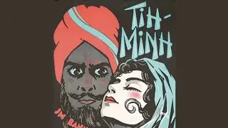 Tih Minh (1918, dir. Louis Feuillade) | Full Serial 12 Parts English Subtitles