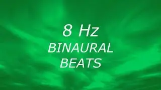 8 Hz Binaural Beats - Brainwave Entrainment