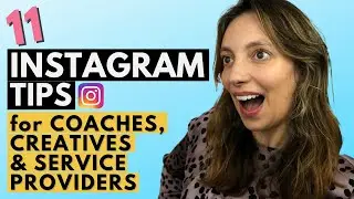 11 Instagram tips for coaches, creators, consultants & service providers | Organic Instagram growth