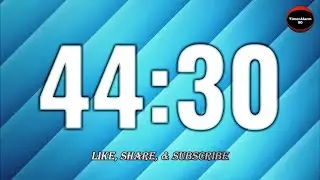 44 Minutes 30 Seconds Countdown | Forty Four and Half Minute | (Forty Four Min Thirty Seconds)