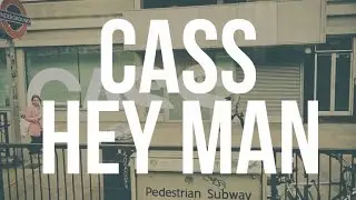 Cass - Hey Man [Official Video]