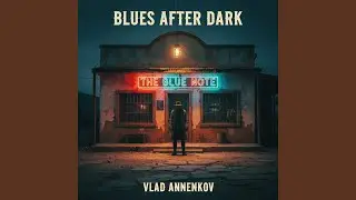 Blues After Dark