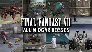 FINAL FANTASY VII (PS1, PS4 PRO) — ALL MIDGAR BOSSES