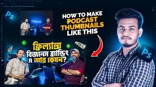 How I make Podcast Thumbnail in Photoshop