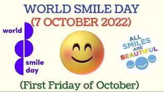 7 October: World Smile Day, Aim, Motto, Theme of 2022, Benefits of Smiling, Way to celebrate the day