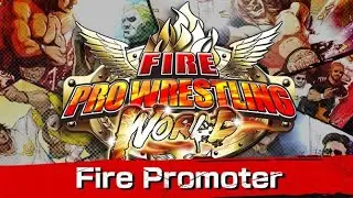 FIRE PRO WRESTLING WORLD FIRE PROMOTER WCW JANUARY PART 1