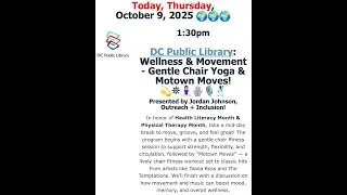 DC Public Library: Wellness & Movement - Gentle Chair Yoga & Motown Moves! (10/9/2025)