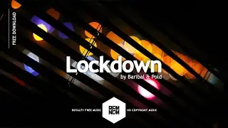 Lockdown - Baribal & Pold | Vlog Music No Copyright Chill Background Music Royalty Free Download