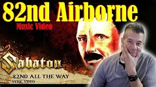 Marine Vet Reaction to 82nd All the Way by @Sabaton