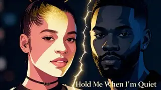 Ella Mai ft Kevin Gates - &ldquo;Hold Me When I&rsquo;m Quiet&rdquo;