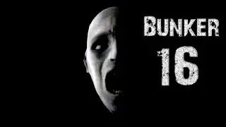 Bunker 16 Horror Game (No Commentary)