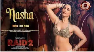 RAID 2: Tera Nasha (Official Song) | Ajay Devgn, Riteish Deshmukh, Tamannaah Bhatia #raid2