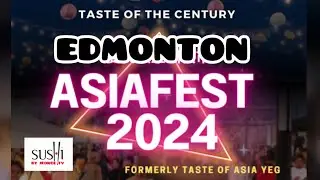 EDMONTON ASIAFEST 2024