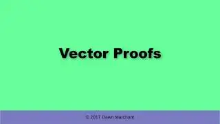 Vector Proofs