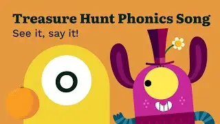 Monster Treasure Hunt 'o' phonics song: see it and say it