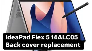 IdeaPad Flex 5 14ALC05 lcd back cover replacement