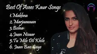 Top Songs Of Asees Kaur #aseeskaurmusic #romanticsong