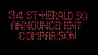 34 St-Herald Square announcements comparison
