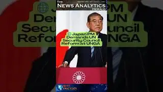 🌐 Japan PM Demands UNSC Reform #Japan #UNGA #UNReform #Ishiba #SecurityCouncil #Russia