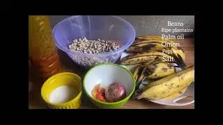 How To Make Authentic Ghanaian Street Food Beans And Ripe Plantain With Just 5 Ingredients 🇬🇭