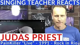 Singing Teacher Reacts - Judas Priest - PainKiller 