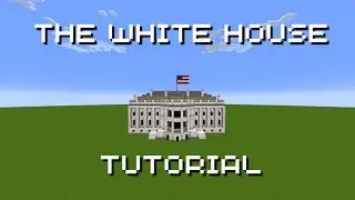 Minecraft White House Tutorial