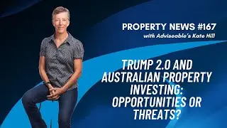 Trump 2.0 and Australian Property Investing: Opportunities or Threats?