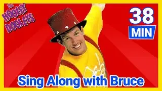The Hooley Dooleys - Sing Along With Bruce  🎩 🎻 | Kids Songs