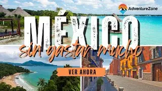 5 Destinos Baratos En M&eacute;xico Para Viajar Con Poco Dinero En 2025