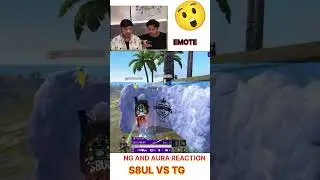 NG And Aura Rxn On S8UL EMOTE to Total gaming #viralvideo #esports #revenge #ajjubhaiinmymatch #ff