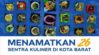MENAMATKAN 26 SHELTER KULINER KOTA BARAT SURAKARTA // “BERKELANA” EDISI 02