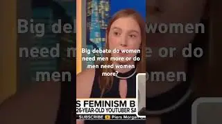 The big debate do women need men more or do men need women more? ￼