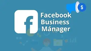 Como crear un administrador Comercial | Facebook Business Manager para que sirve