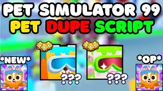 [NEW!] ✨PET SIMULATOR 99 PET DUPE SCRIPT | SLIME UPDATE!♻️ | PASTEBIN | PC | MOBILE