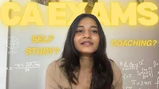 CA Exams- Coaching or Self Study? The right decision!