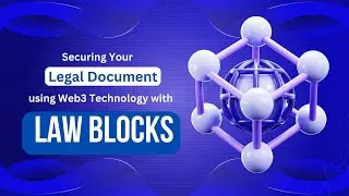 Securing Your Legal Document using Web3 Technology with Law Blocks