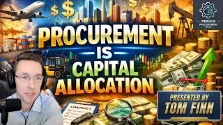 Tom Take - Why Procurement is THE Ultimate Capital Allocation Tool