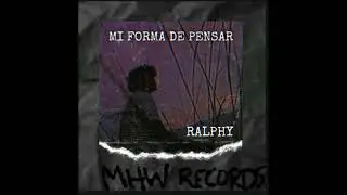 RALPHY - Mi forma de pensar
