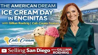 The American Dream | Ice Cream Day in Encinitas with Gillian Roehrig | Cali-Cream Feature