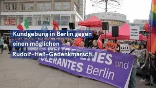 Kundgebung gegen m&ouml;glichen Rudolf-He&szlig;-Marsch in Berlin