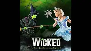 No soy yo (Reprise) (I'm Not That Girl (Reprise)) Wicked M&eacute;xico Cast Recording