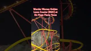 Аттракцион &laquo;Золотое лассо Чудо-женщины&raquo; (RMC) в парке Six Flags Fiesta Texas #американскиегорки #...