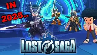 LOST SAGA IN 2025..