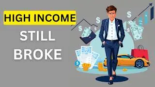 Why So Many High Earners Are Broke