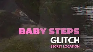 Baby Steps | Stuck in Glitch | Game Over