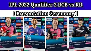 IPL 2022 Qualifier 2 Award Ceremony | RR vs RCB Presentation Ceremony | RCB vs RR Match Award 2022