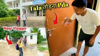 Raat Me Tala Todna Pda 😇 Boys Hostel Life 